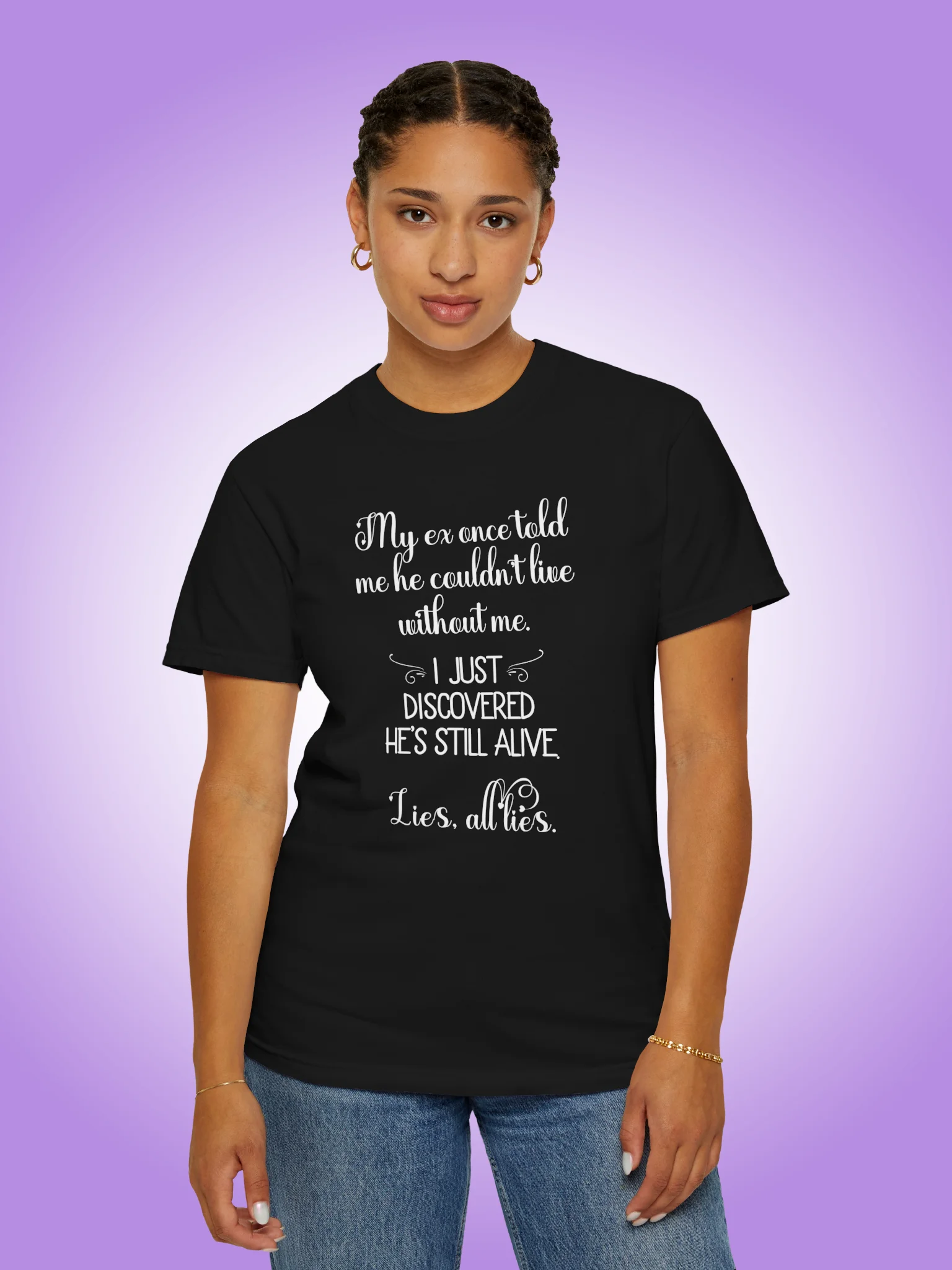 My Ex Once Told Me He Couldn't Live Without Me product image (1)