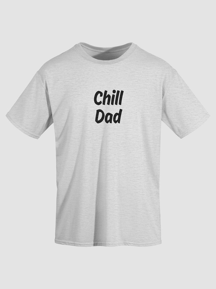 “Chill Dad” My Vibe Cotton T-Shirt product image (2)