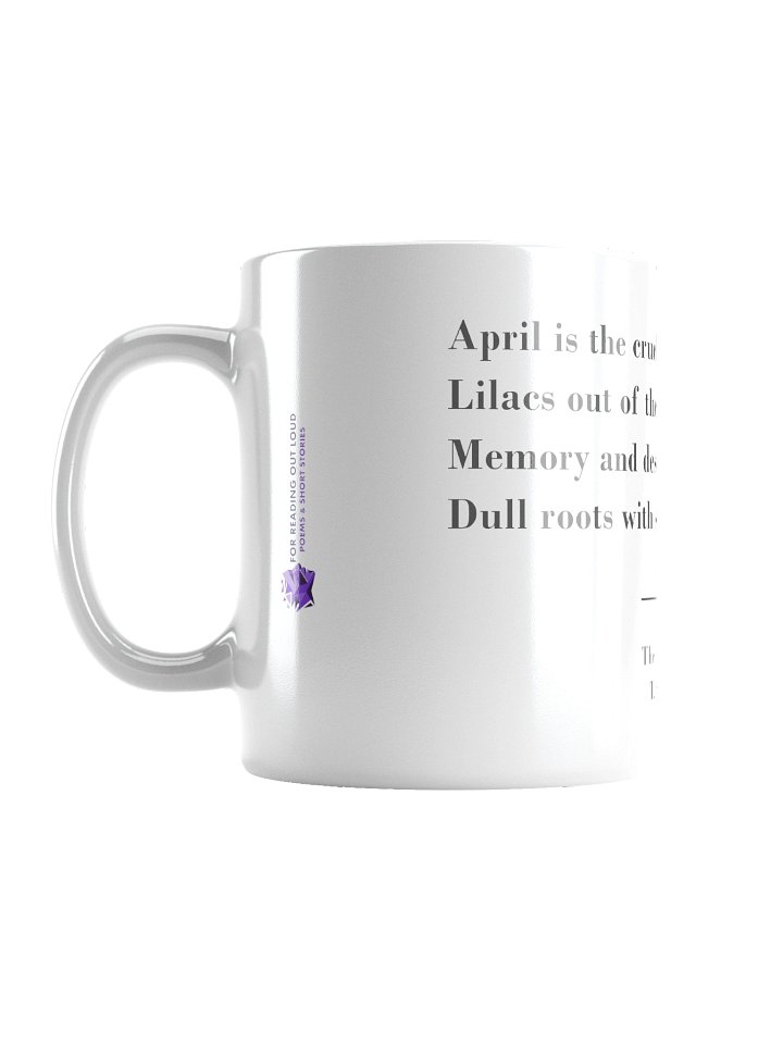 The Waste Land 'April is the cruellest month' mug product image (1)