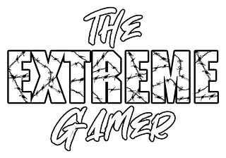 The Extreme Gamer
