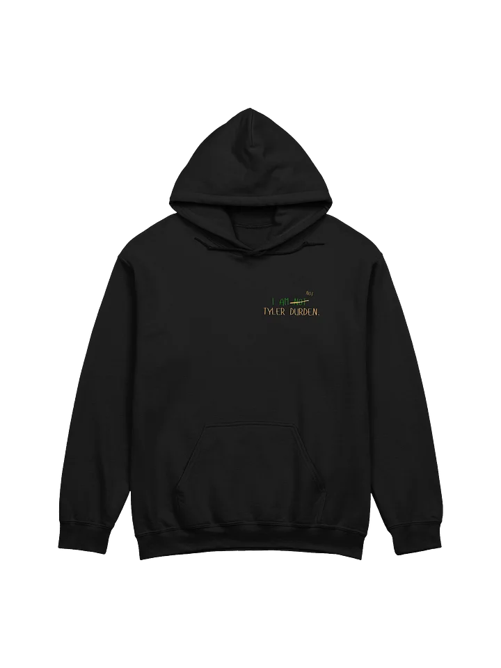 I AM n̶o̶t̶ NOT TYLER DURDEN. HOODIE. product image (1)