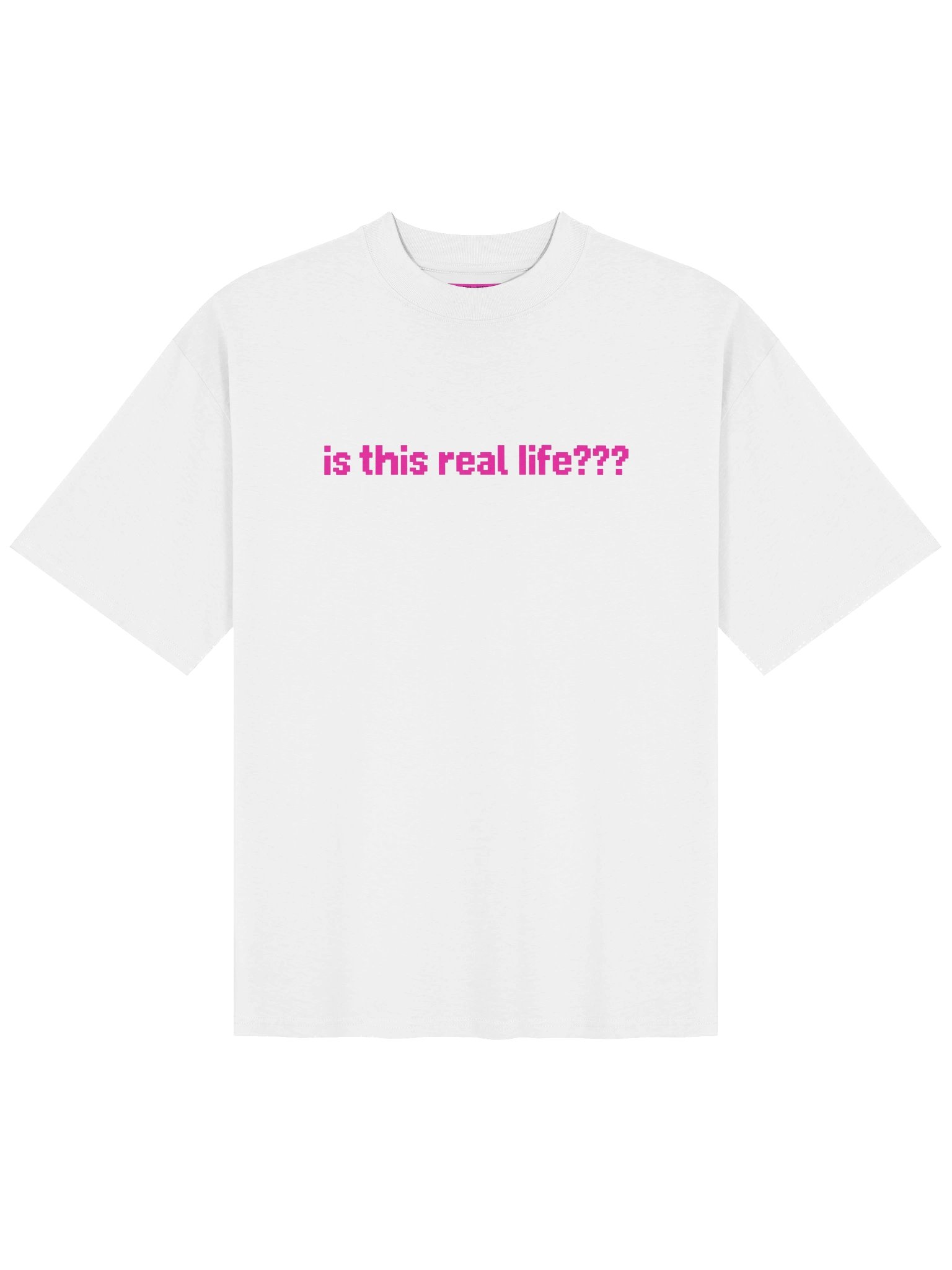 IS THIS REAL LIFE??? baggy pixel tee product image (1)