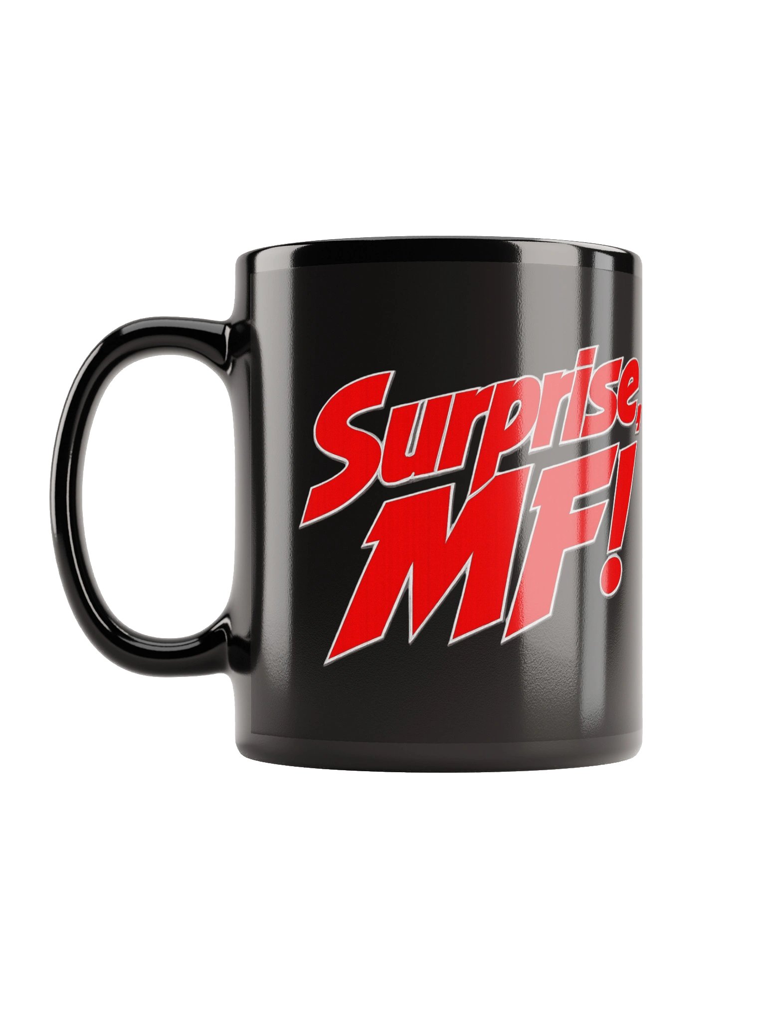 "Surprise, MF!" Black Glossy Drinking Mug product image (1)