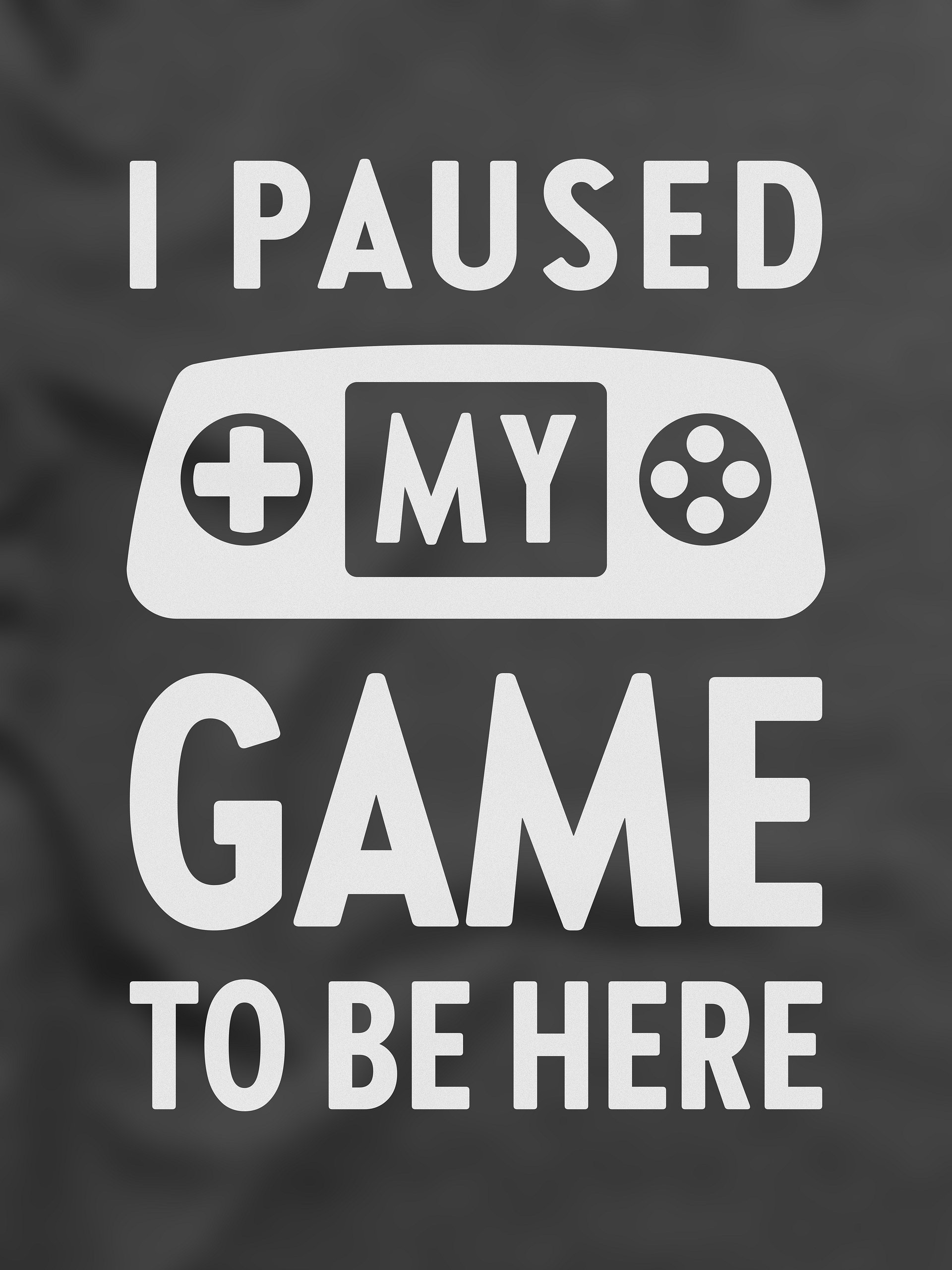 I Paused My Game - PixelGum Tee product image (1)
