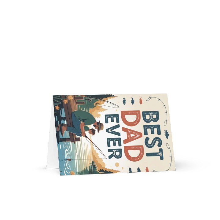Best Dad Ever Father's Day Greeting Card - Exclusive Fishing Design product image (2)
