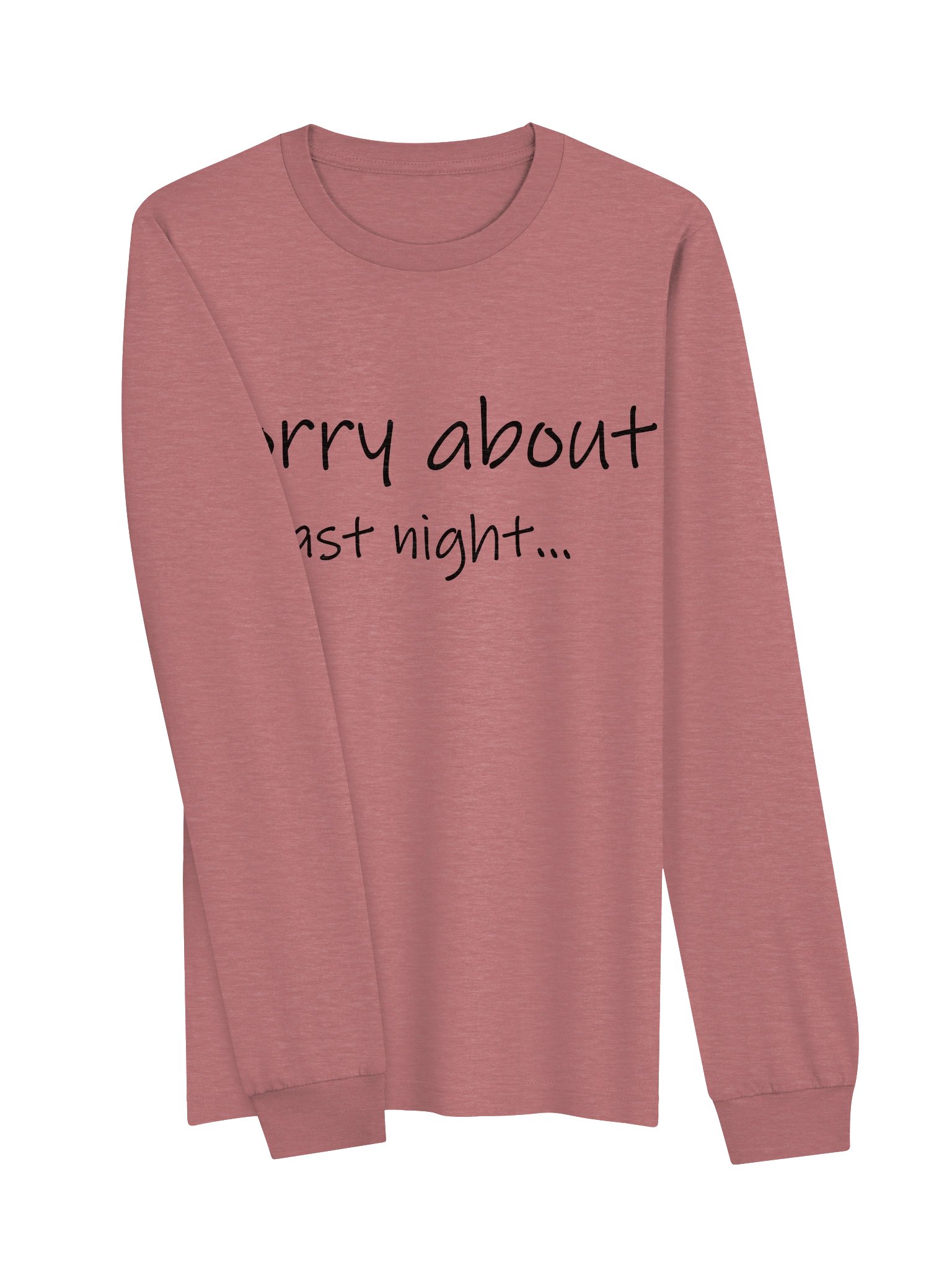 Sorry About Last Night Soft Long Sleeve Tee product image (11)