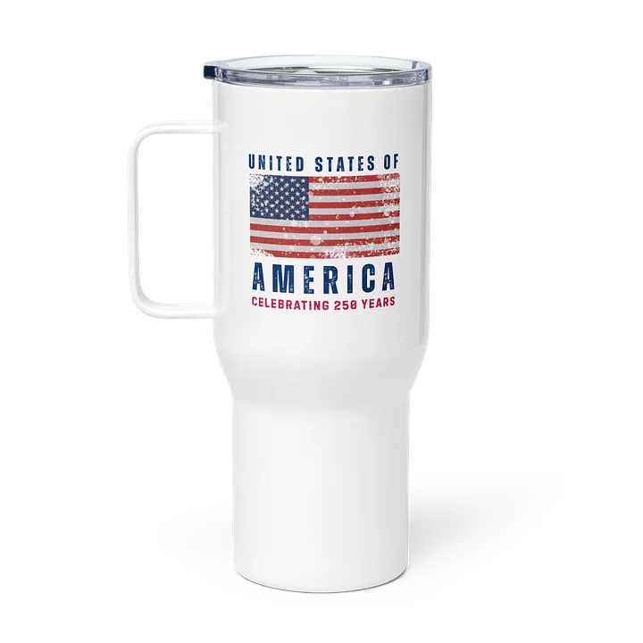 Celebrating 250 Years Travel Mug product image (1)