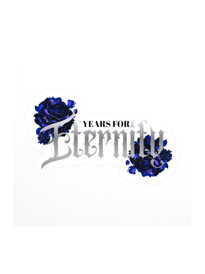 Years For Eternity Kiss Cut Sticker product image (1)