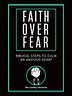 Faith Over Fear: Biblical Steps to Calm an Anxious Heart (e-Book)