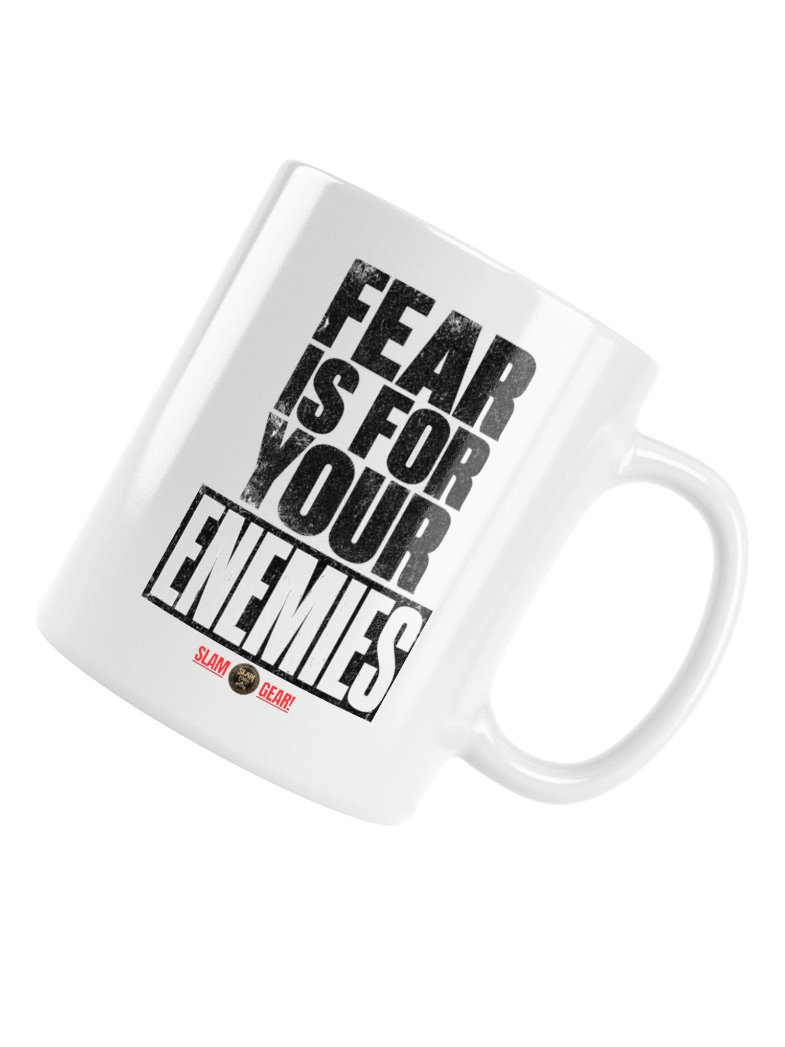 Fear Is For Your Enemies Mug product image (6)