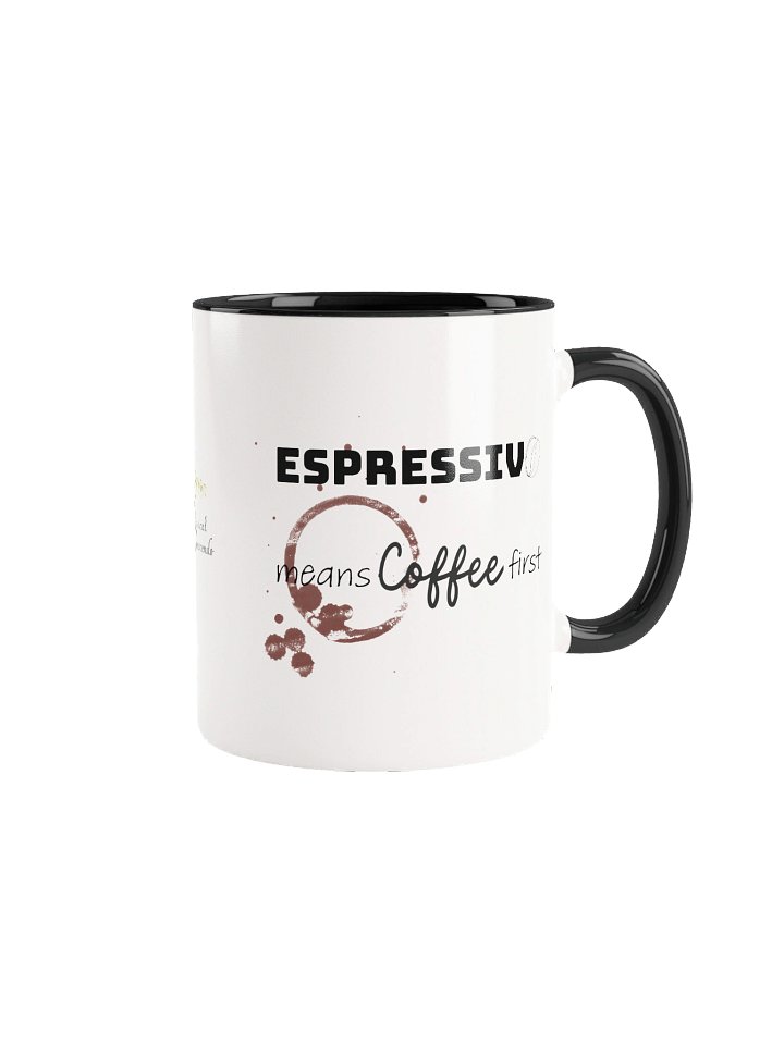 Espressivo means coffee first — Ceramic Mug product image (10)