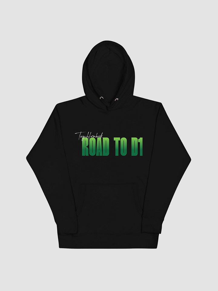 Troy Hornbeck - ROAD TO D1 - Black Hoodie with GREEN product image (1)