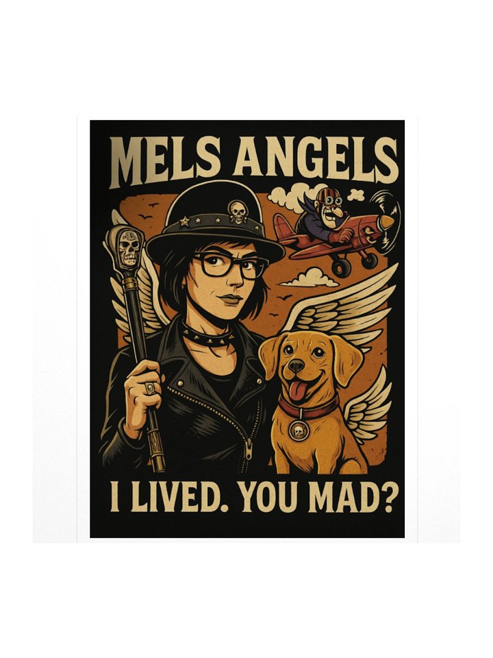 “I Lived. You Mad?” Vinyl Sticker – Mel’s Angels Edition product image (1)