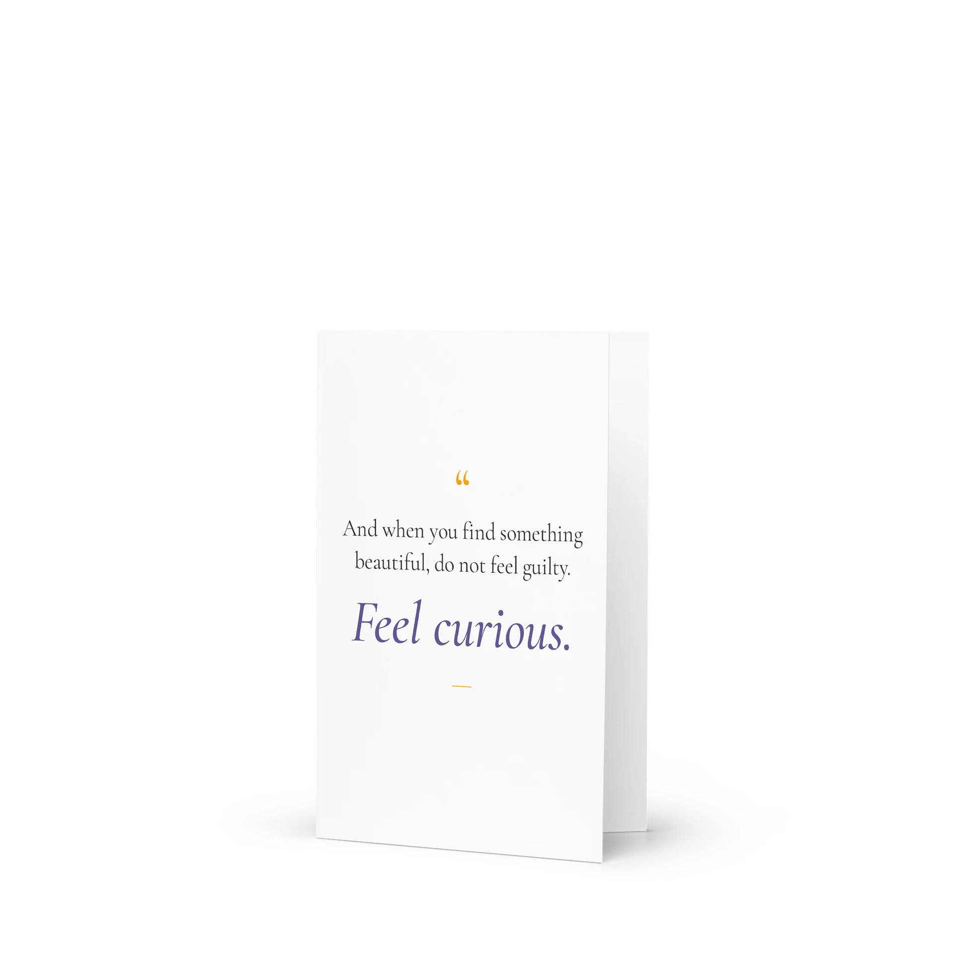 Feel Curious Quote Greeting Card product image (1)