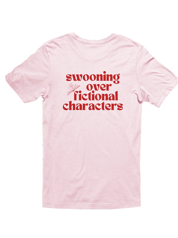 [BACK] Swooning over fictional characters T-shirt product image (2)