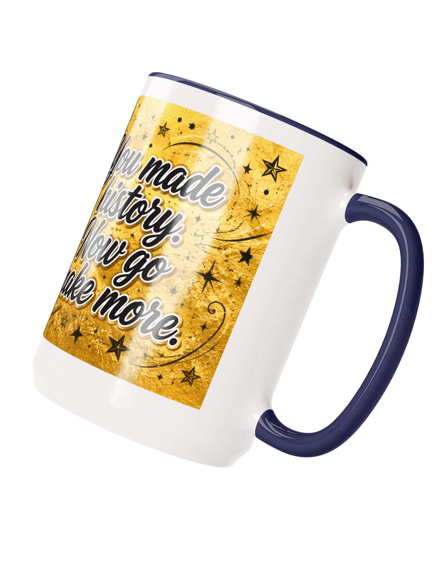 "First Generation Graduate" Graduation Mug — Gold Wrap product image (8)