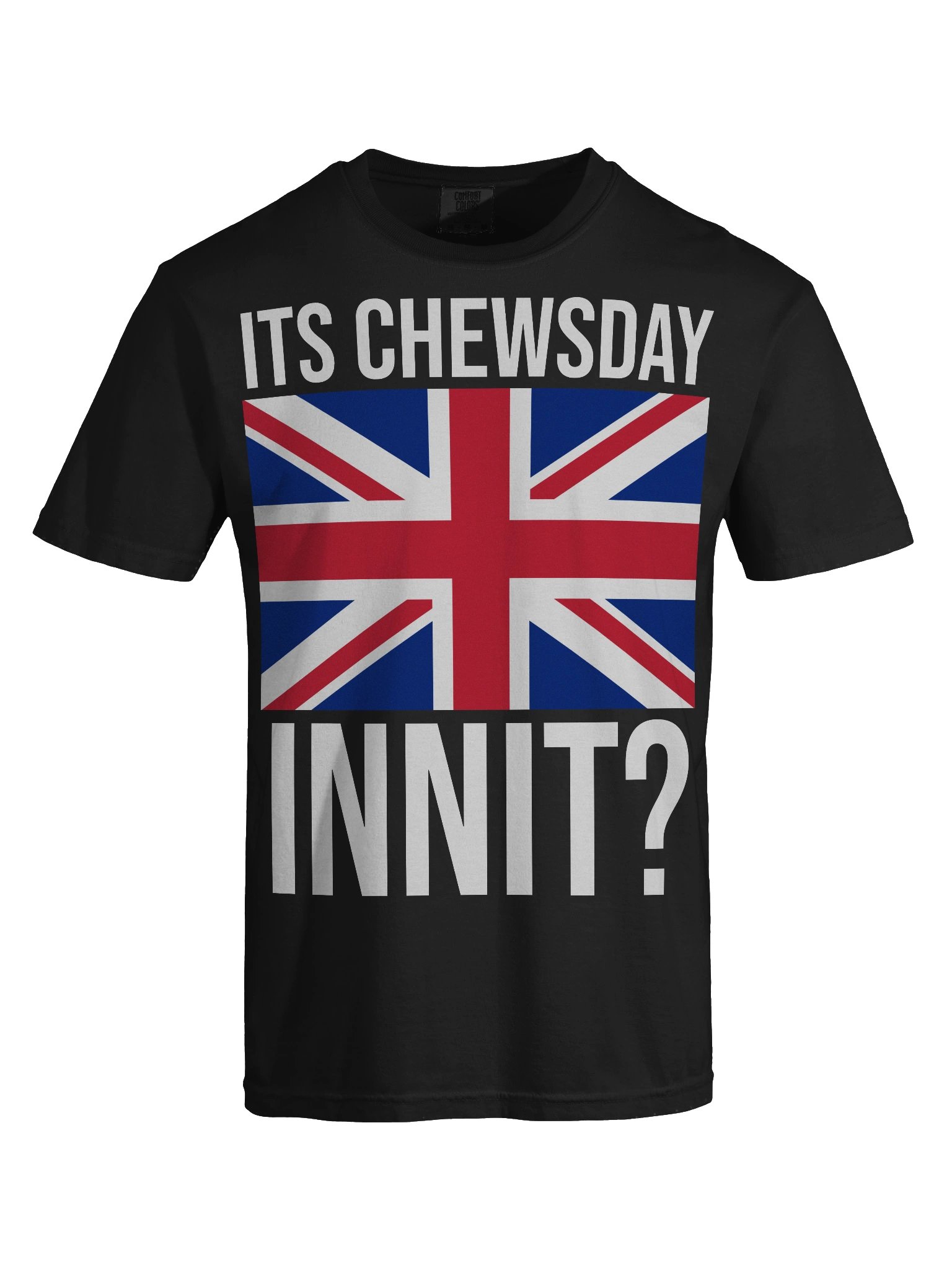 It's Chewsday Innit British Accent Meme T-Shirt product image (49)