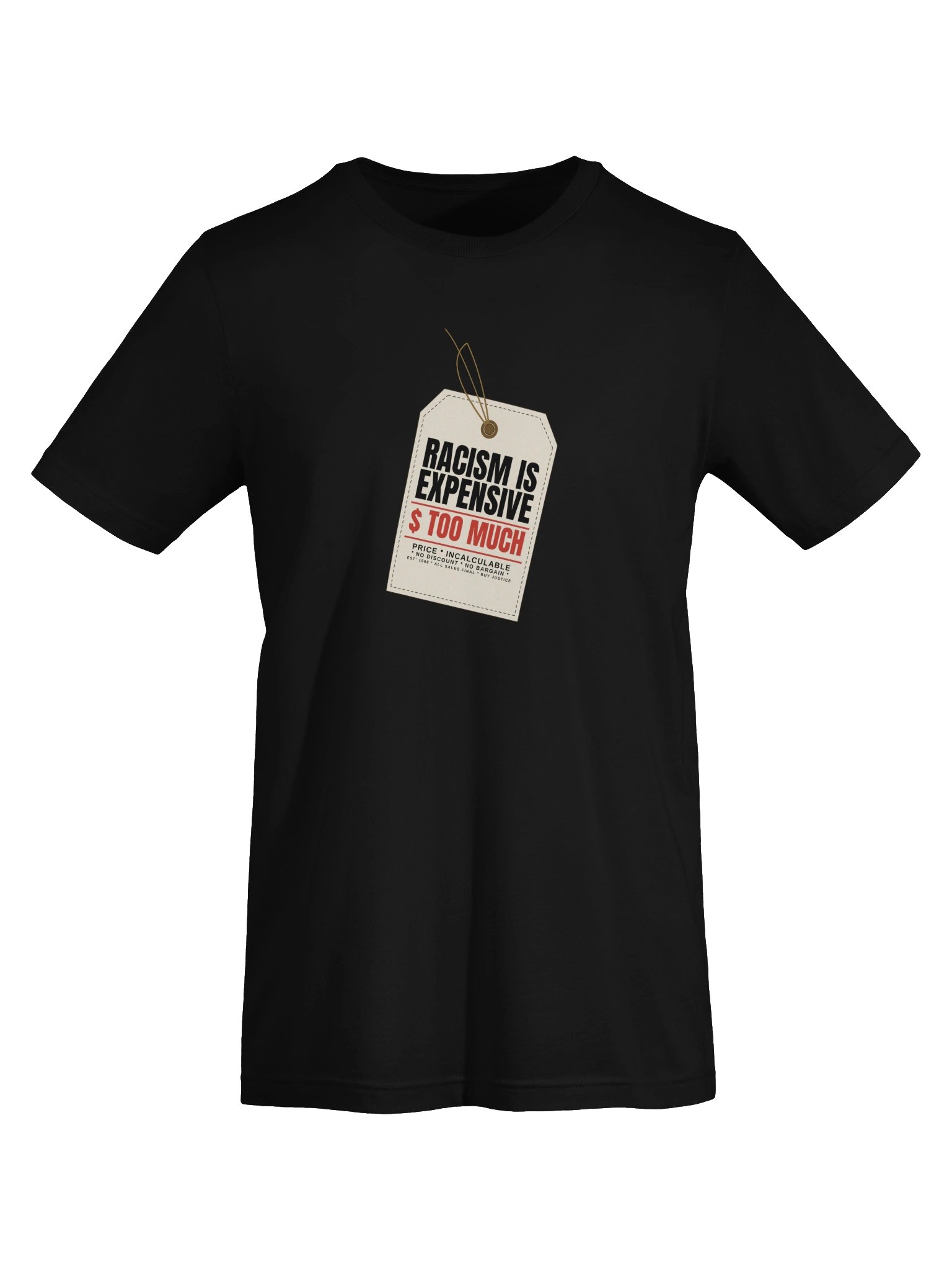 Racism Is Expensive — Price Tag Tee product image (5)