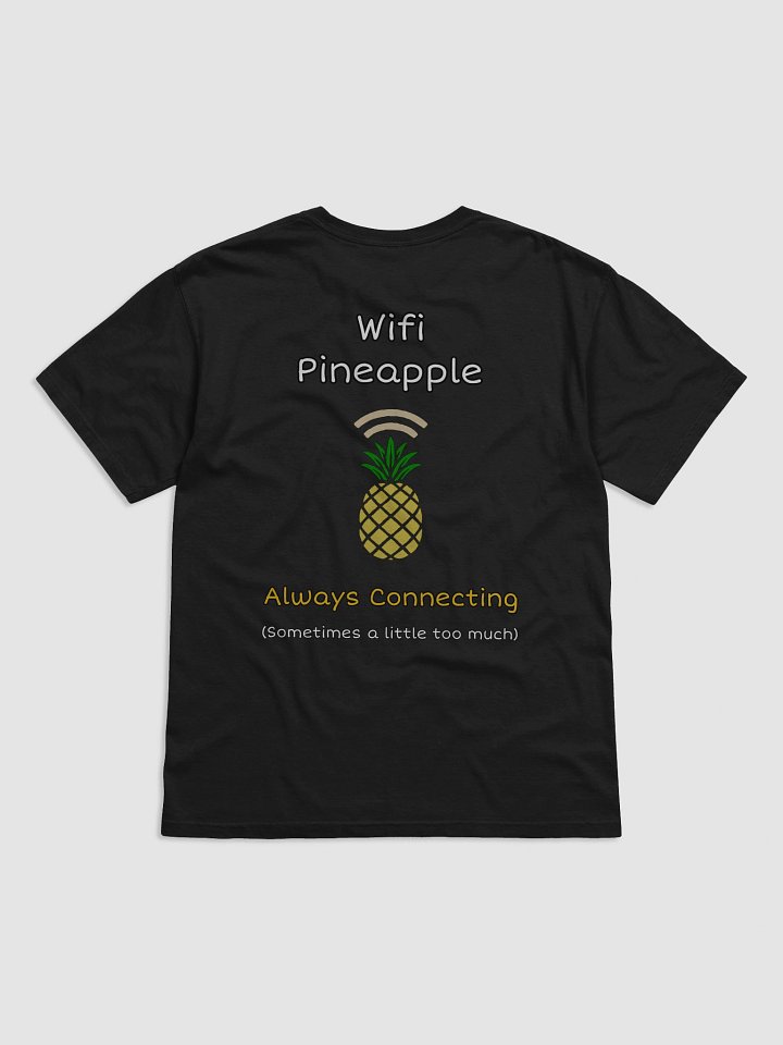 Wi-Fi Pineapple Connection Tee product image (11)