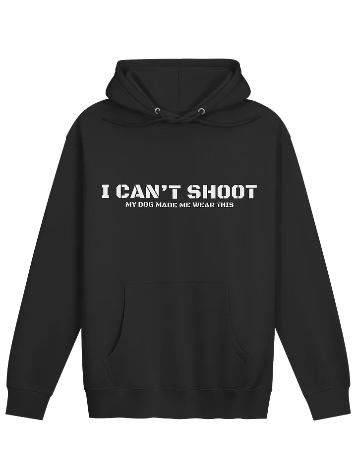 I Can't Shoot Hunting Hoodie product image (1)