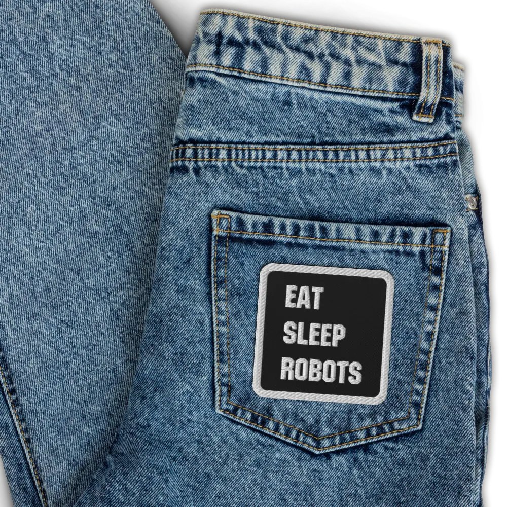 Eat Sleep Robots Embroidered Patch product image (3)