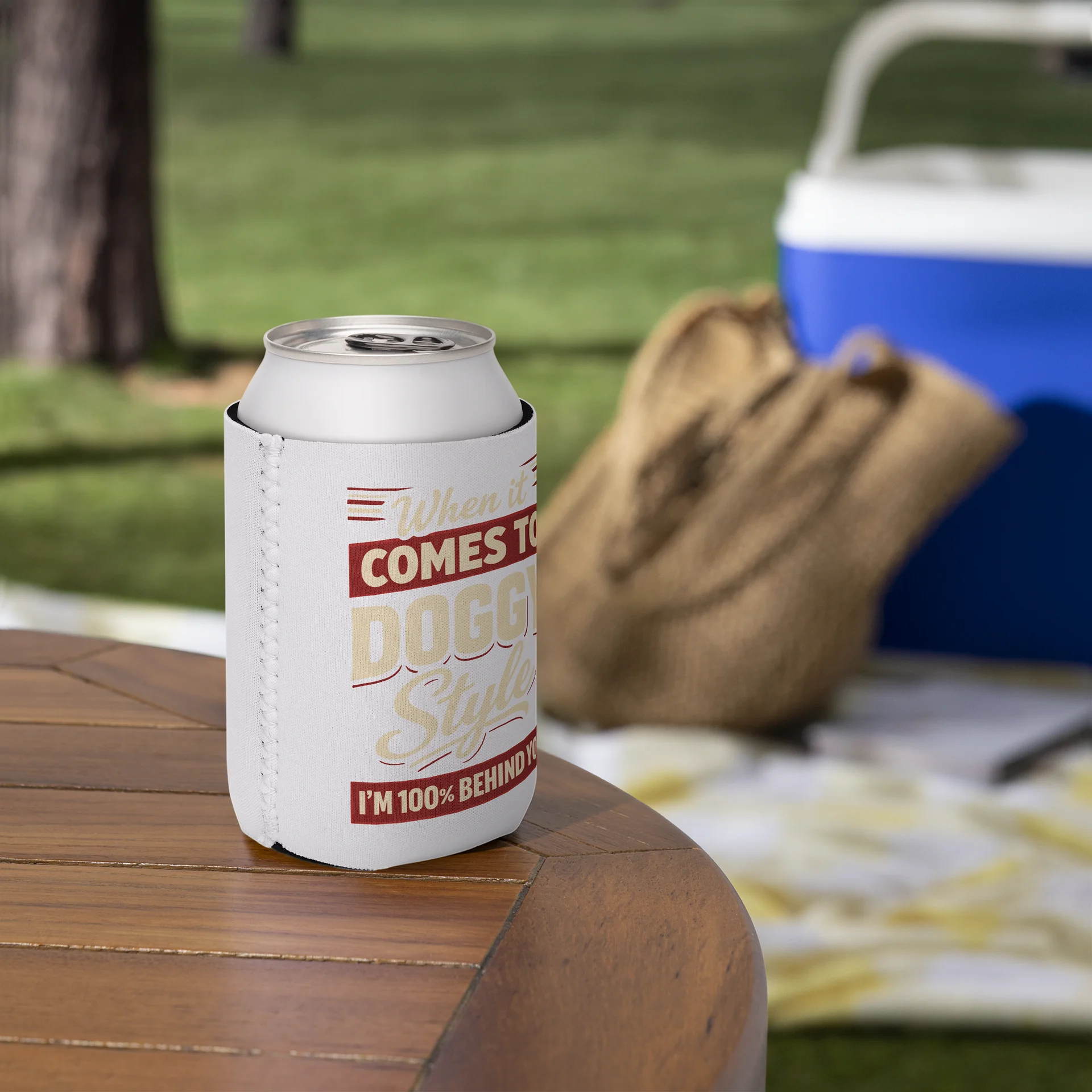 When It Comes To Doggystyle I'm 100% Behind You Coozie product image (6)