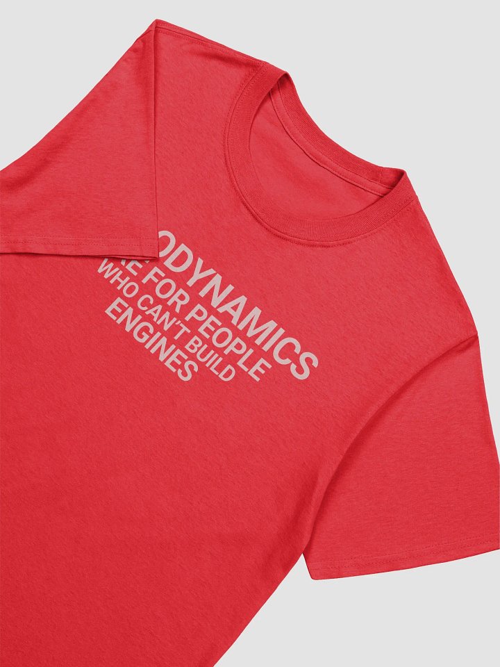 aerodynamics are for people who can't build engines t-shirt - 100% cotton product image (1)
