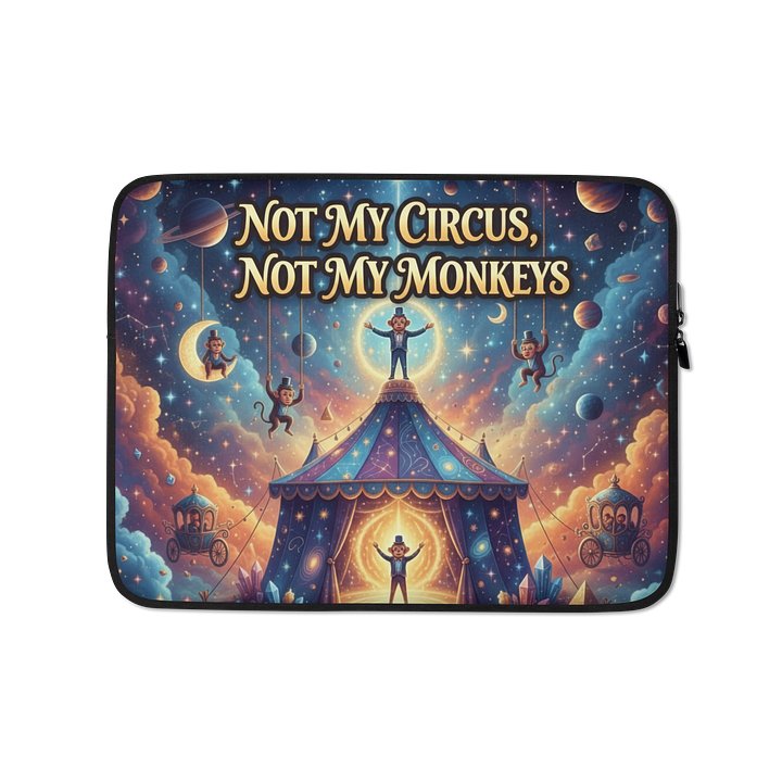 Not My Circus -Laptop Sleeve product image (1)