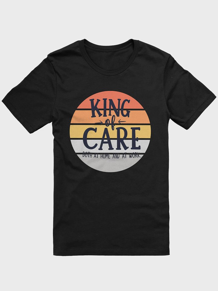 Regal Comfort T-Shirt: KING of CARE Edition product image (4)
