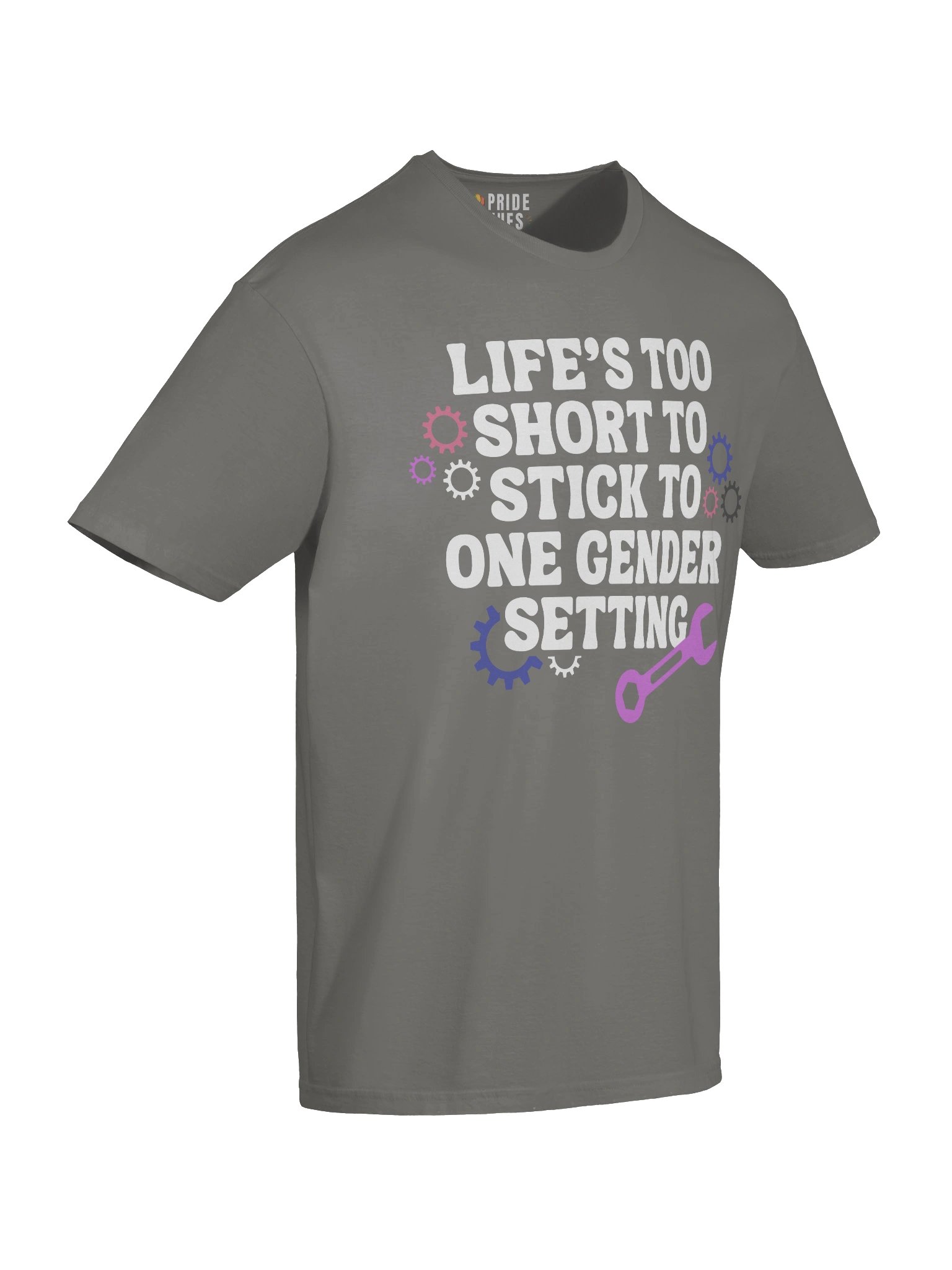 Life's Too Short To Stick To One Gender Setting T-Shirt product image (4)