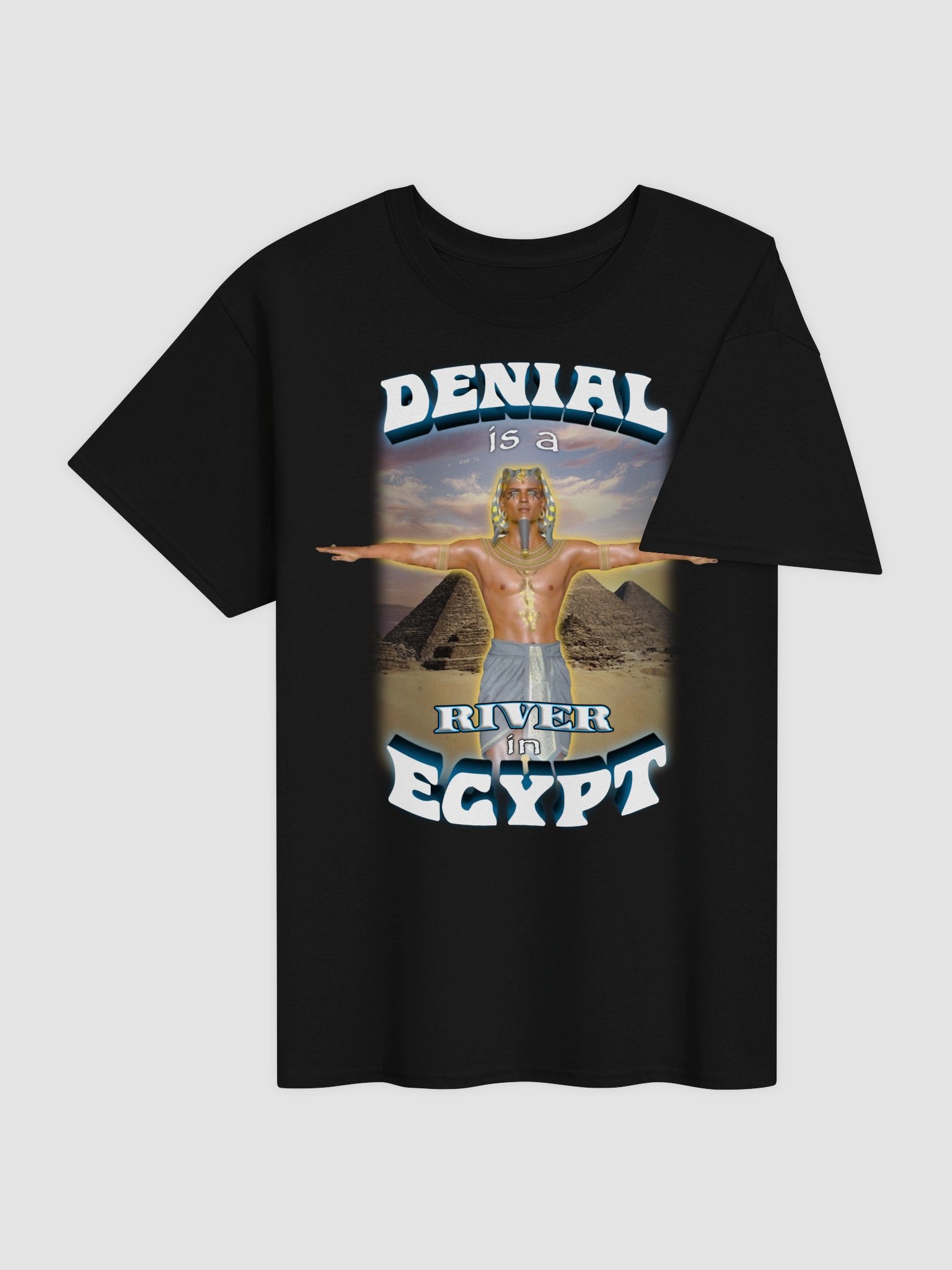 Denial is a river in Egypt T-shirt product image (4)