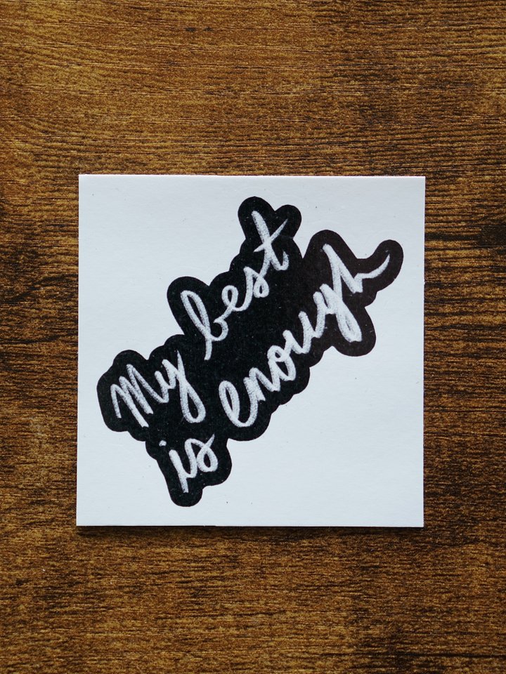My Best is Enough Sticker product image (1)