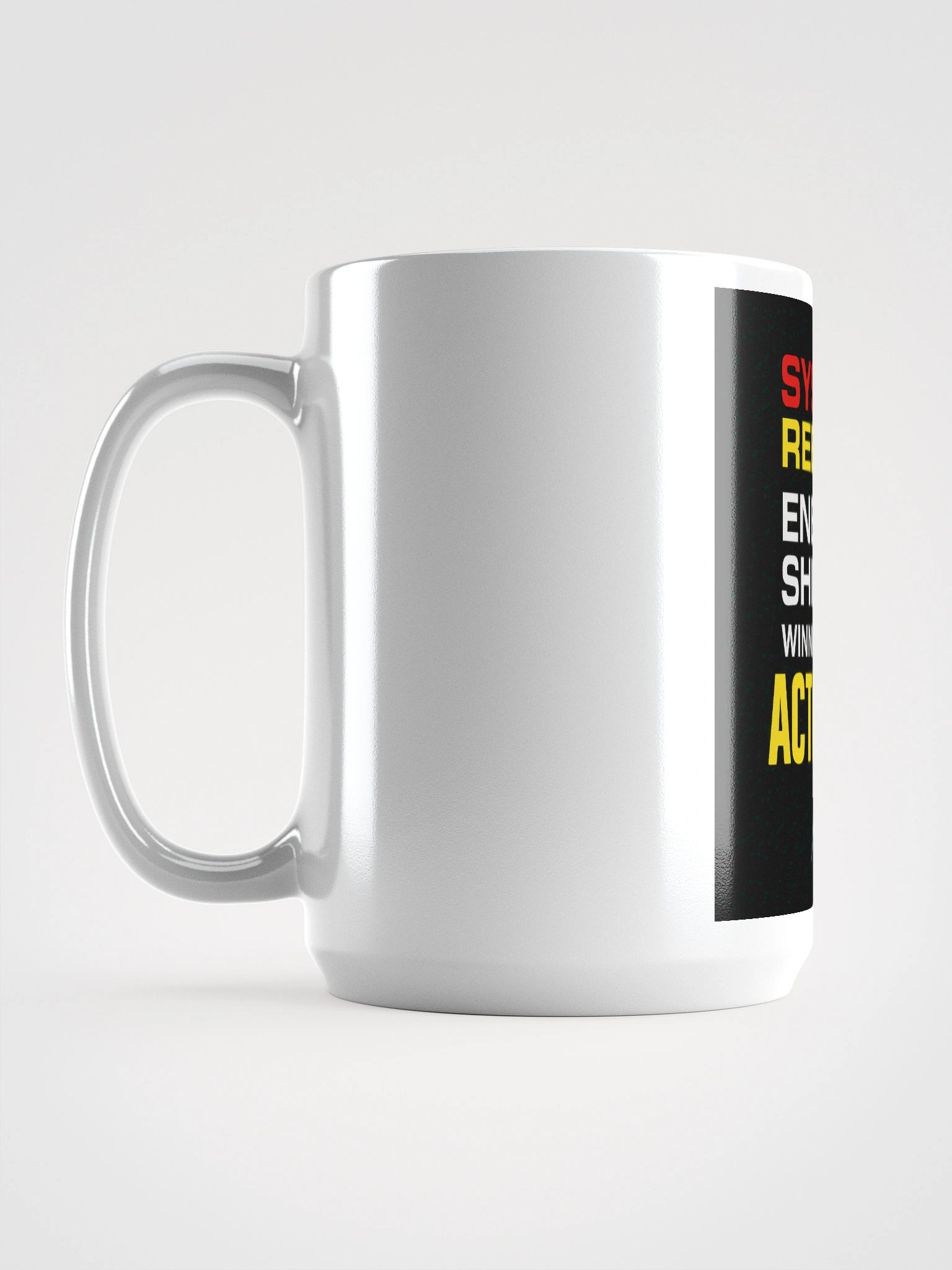 System Reboot – Winner Mode Activated Mug (15 oz) product image (6)