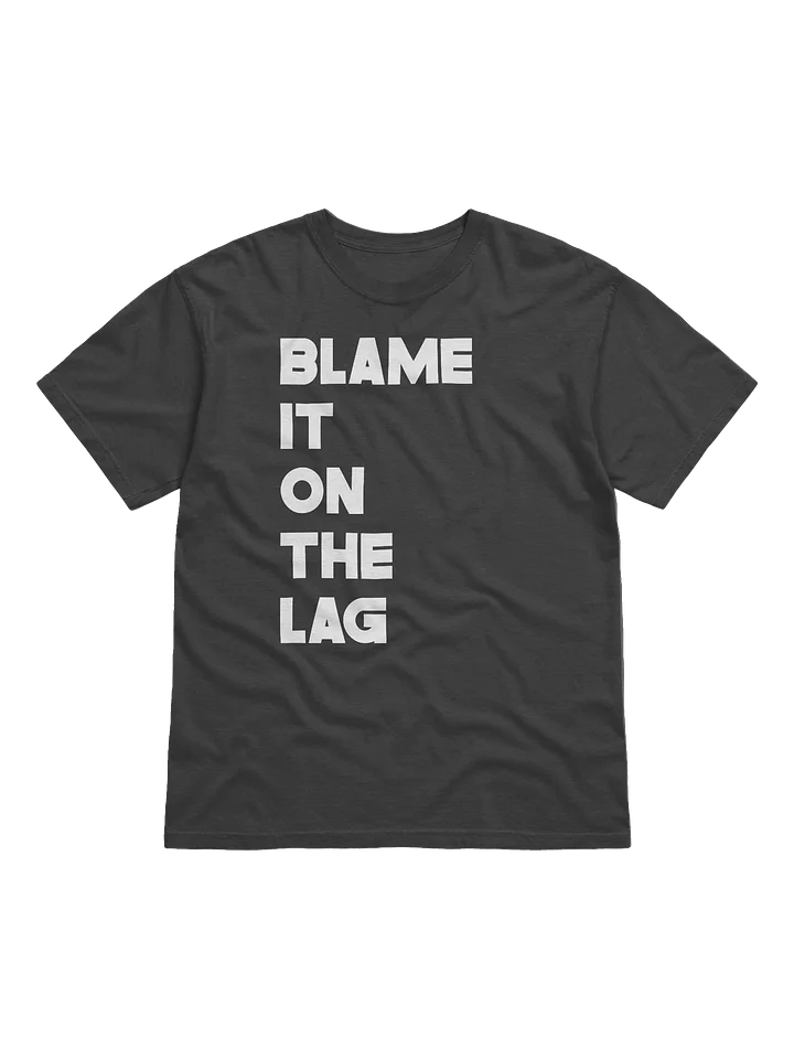 BLAME IT ON THE LAG product image (1)