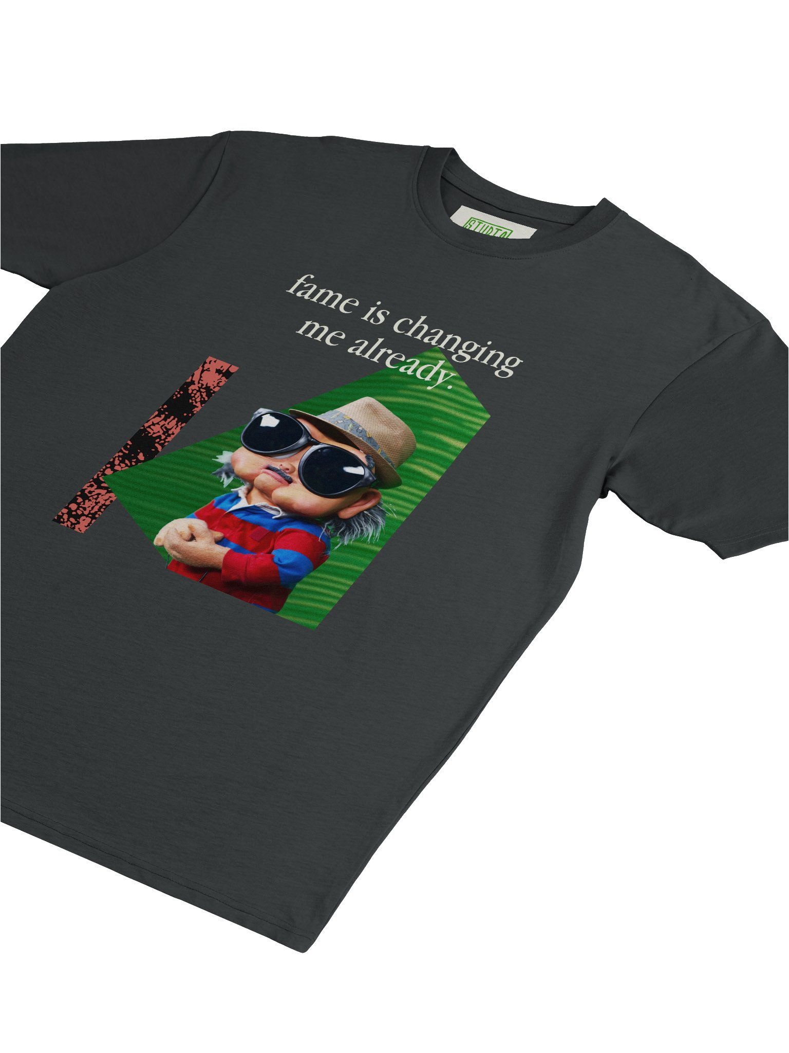 fame is changing me already. product image (27)