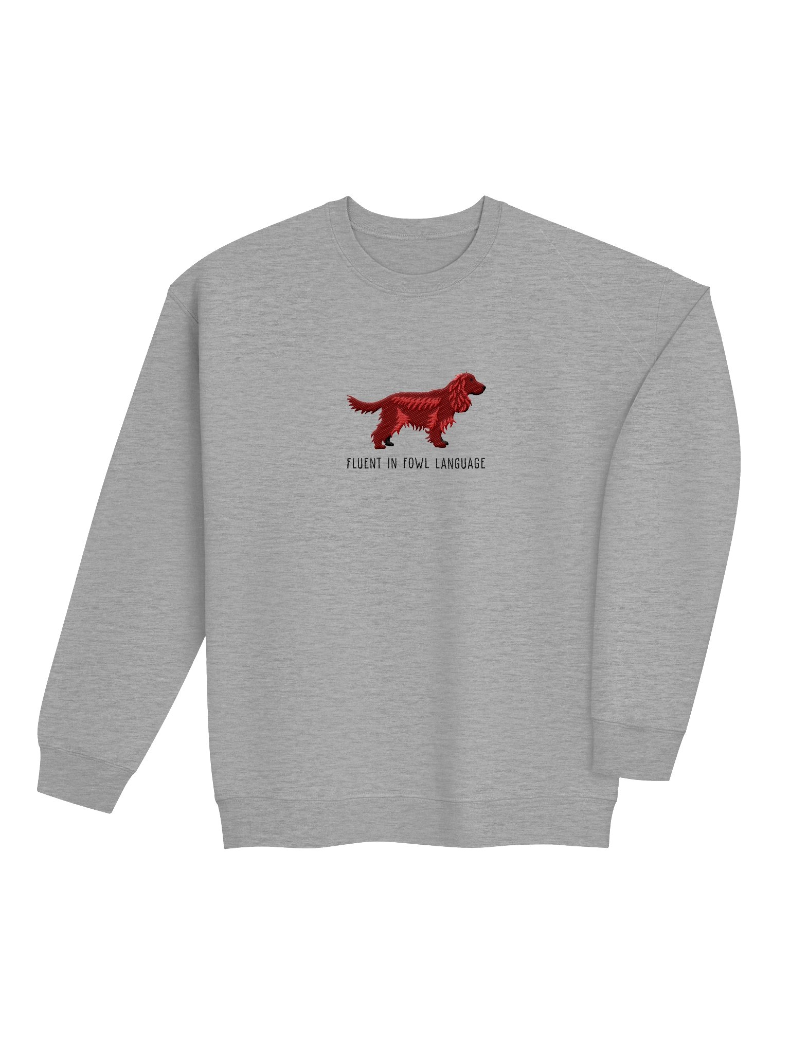 Fluent in Fowl Language Sweatshirt (Embroidered) of an English Cocker Spaniel(Liver, Full Tail) product image (7)