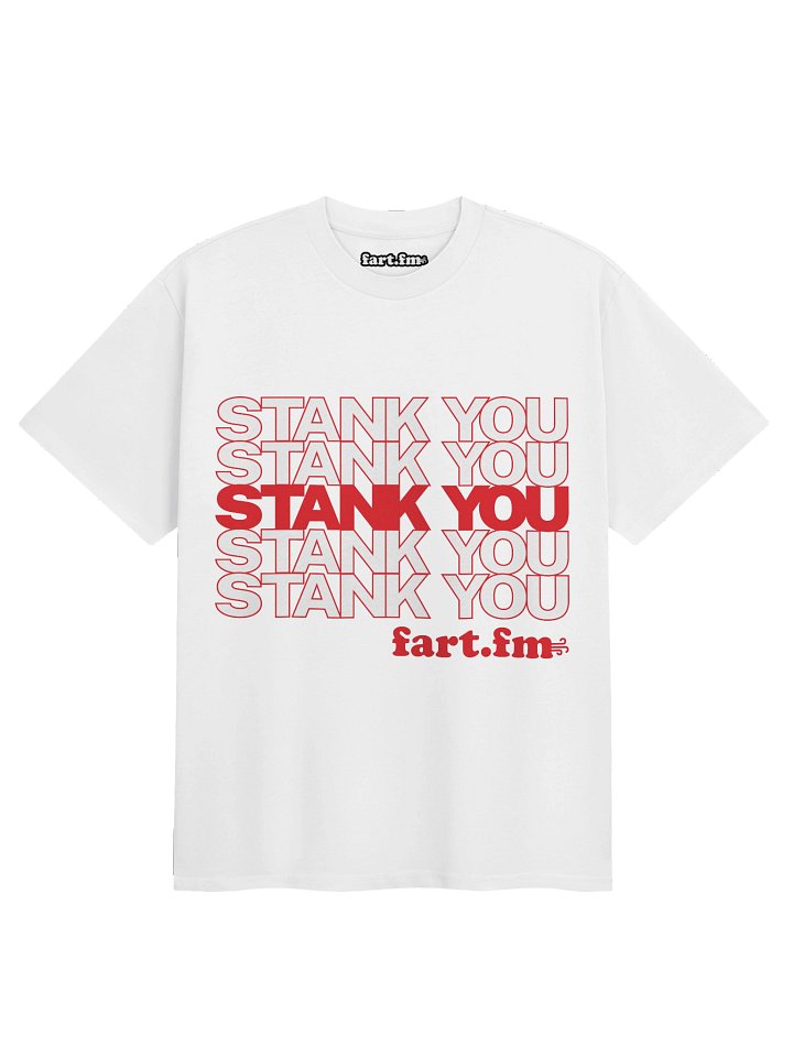 Stank You Shirt product image (1)