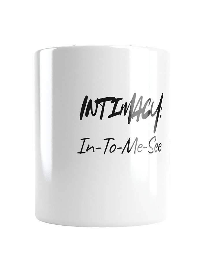 Izzi's Words of Wisdom Mug "Intimacy: In-To-Me-See" product image (1)
