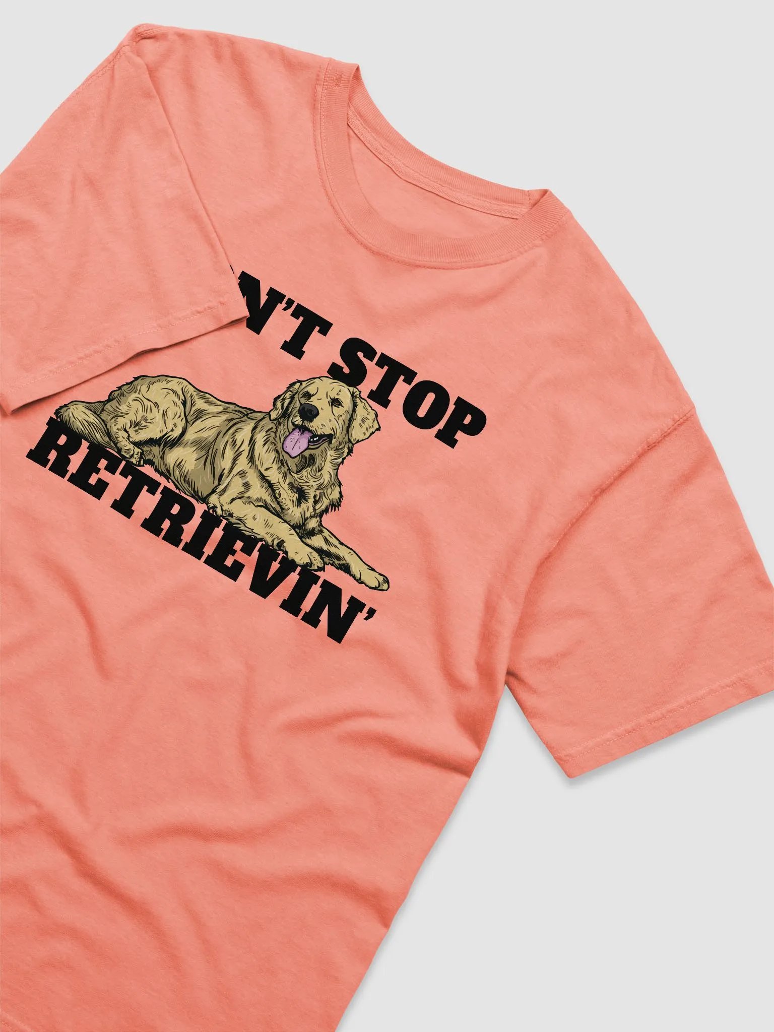 Don't Stop Retrievin' T-Shirt of a Golden Retriever | Funny T-Shirt for Goldie Paw-rents product image (6)