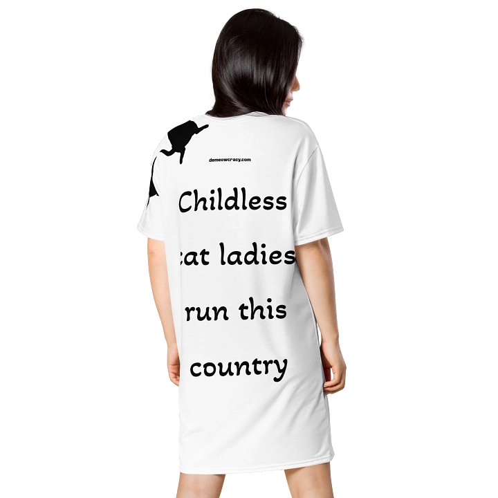 Childless Cat Ladies Run This Country Black and White T-Shirt Dress product image (2)