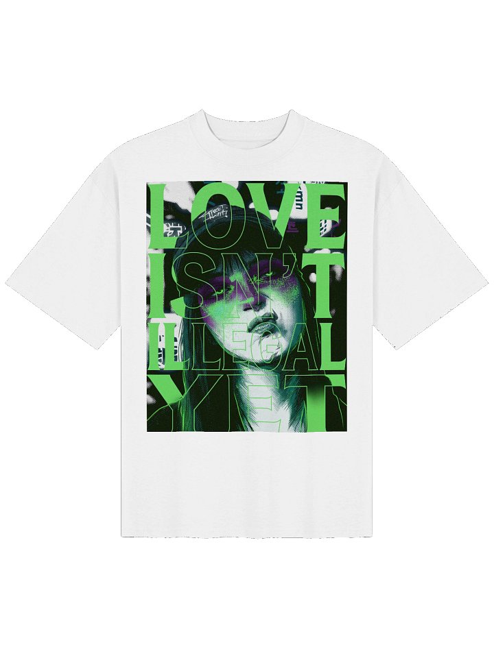 LOVE ISN'T ILLEGAL YET front Organic Oversized Light T-Shirt product image (1)