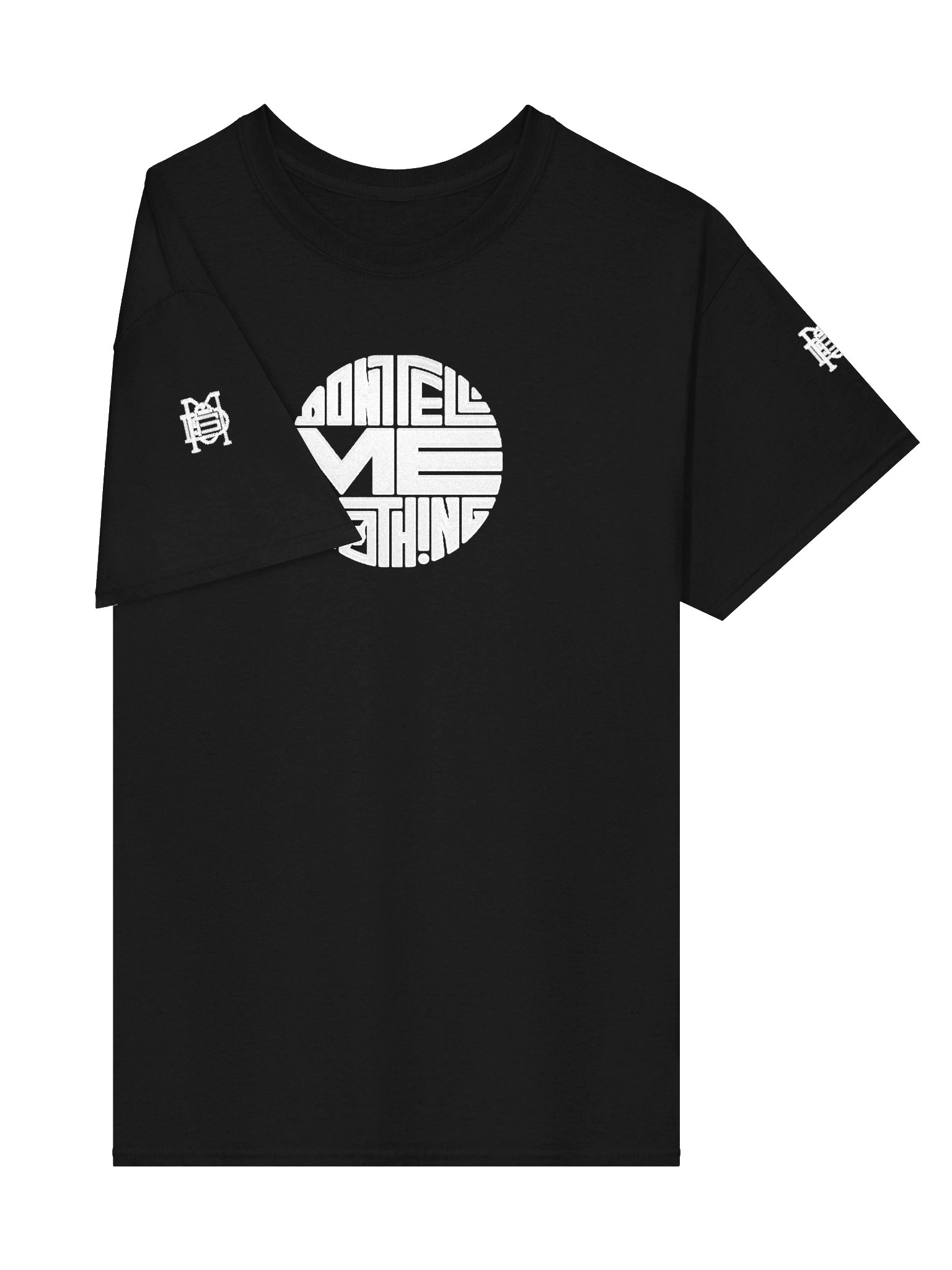 DONT TELL ME NOTHING Tee product image (33)