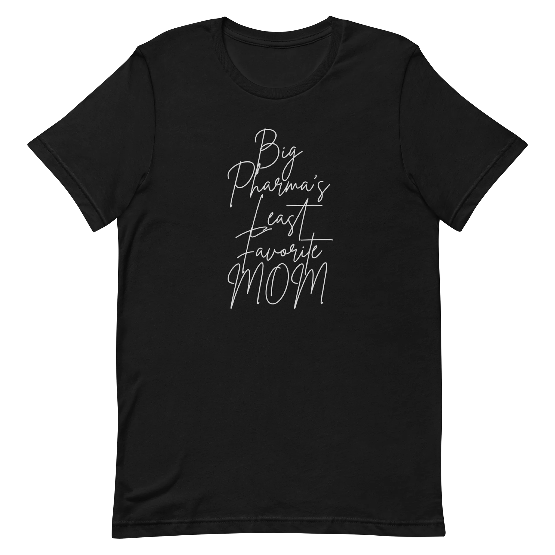 Big Pharma’s Least Favorite Mom Tee — Confident Mama product image (2)