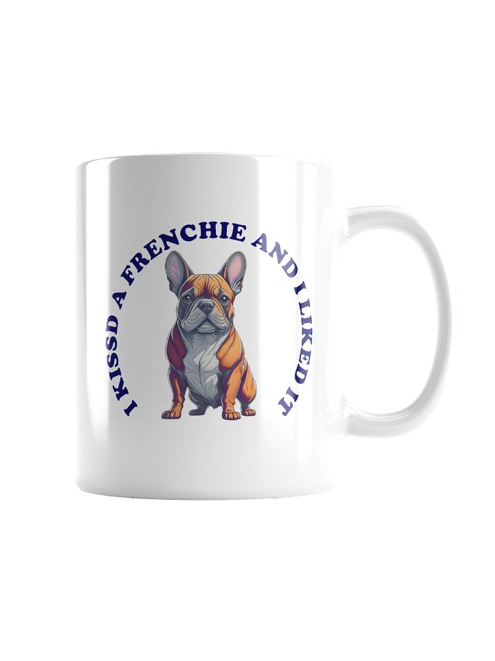 I Kissed a Frenchie, Mug product image (4)
