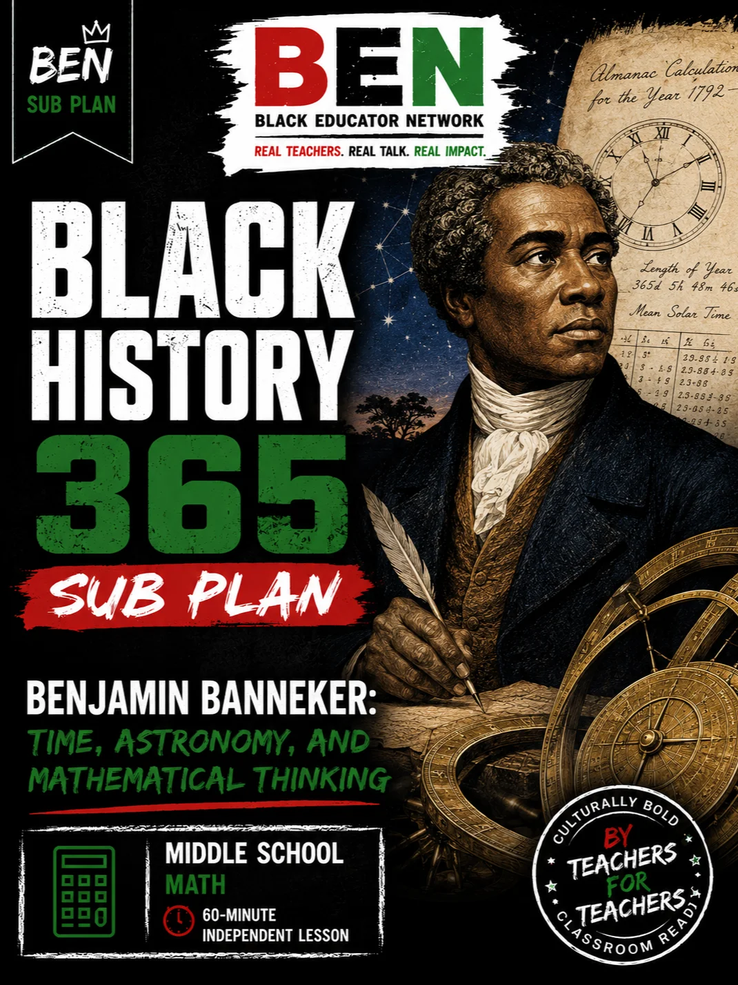 Black History 365 Sub Plan: Benjamin Banneker: Time, Astronomy, And Mathematical Thinking | Middle School Math | 60-Minute Lesson product image (1)