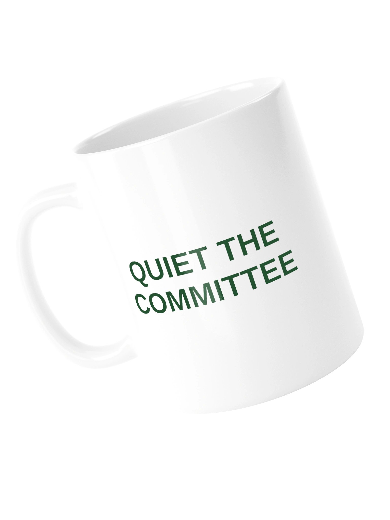 Quiet The Committee Mug - White product image (5)