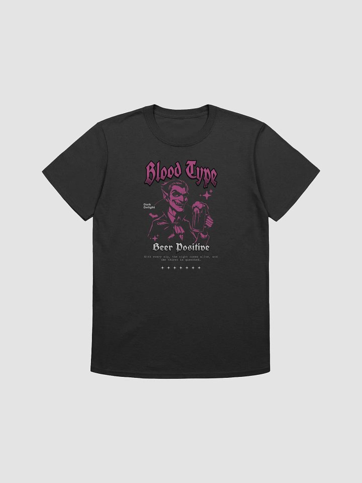 Blood Type: Beer Positive T-Shirt product image (1)