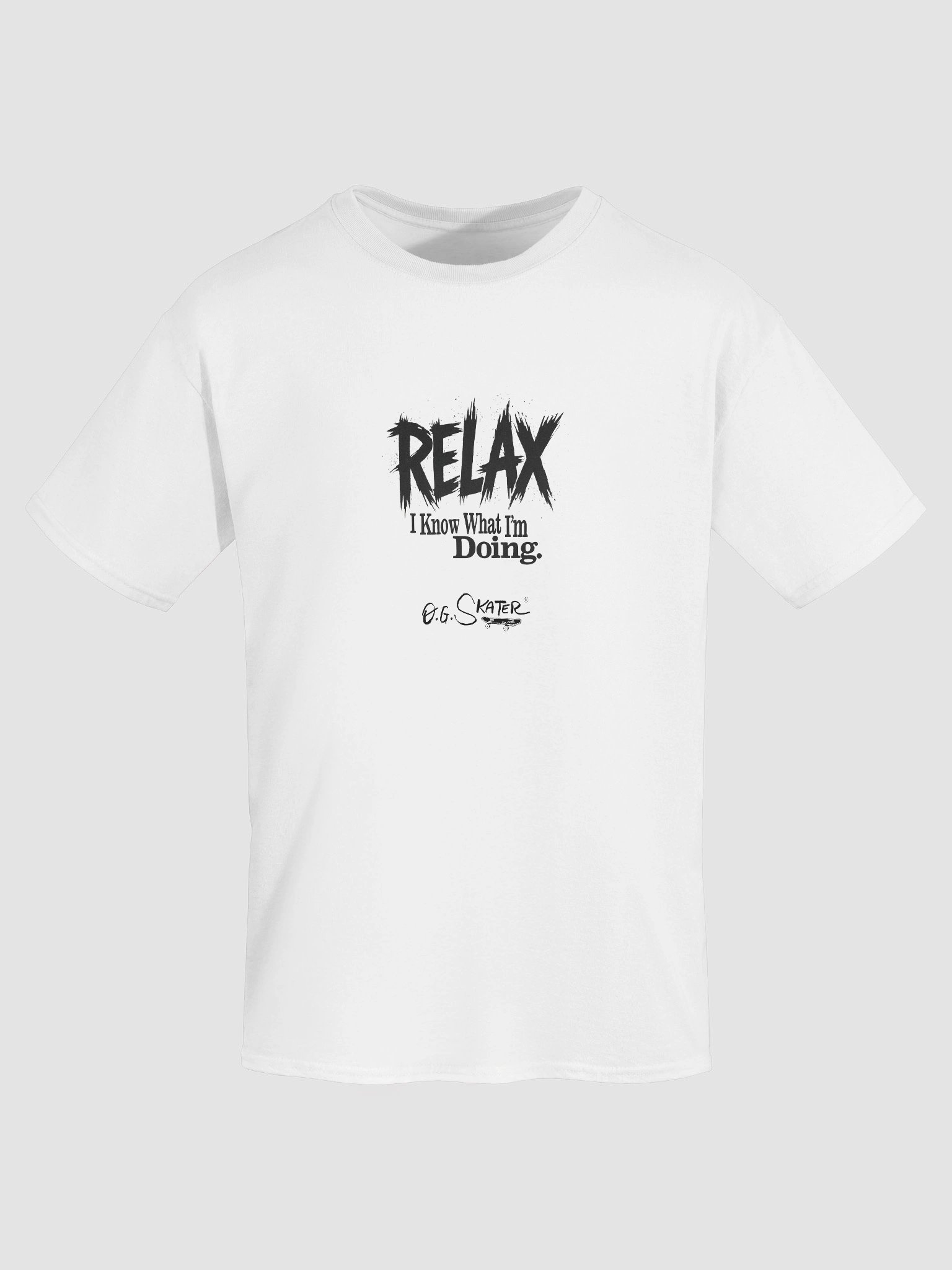 “RELAX — I Know What I’m Doing.” by O.G. Skater product image (3)