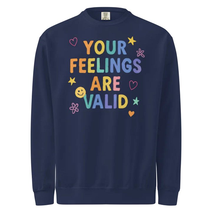 Your Feelings Are Valid Sweatshirt product image (1)