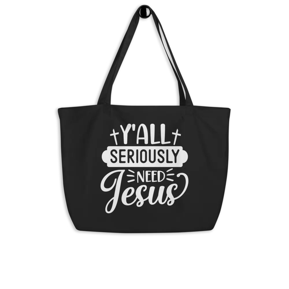 Y'all Seriously Need Jesus Bag product image (4)
